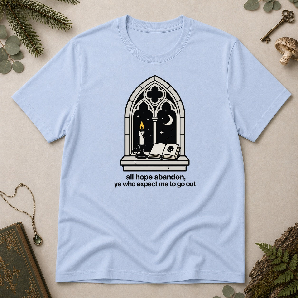 Abandon All Hope T-Shirt - Light Blue