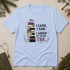 Added to my TBR T-Shirt - Light Blue