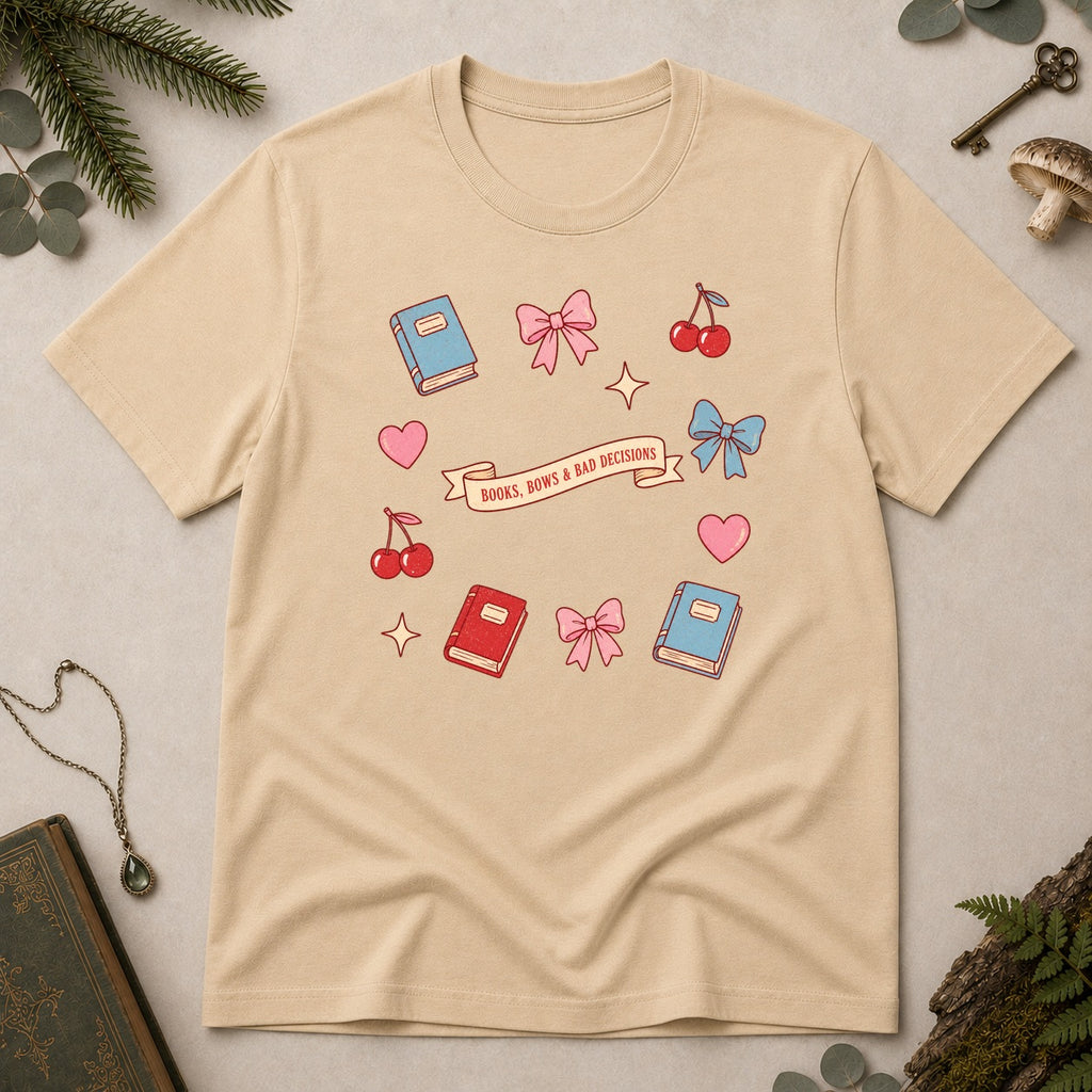 Books, Bows & Bad Decisions T-Shirt - Sand