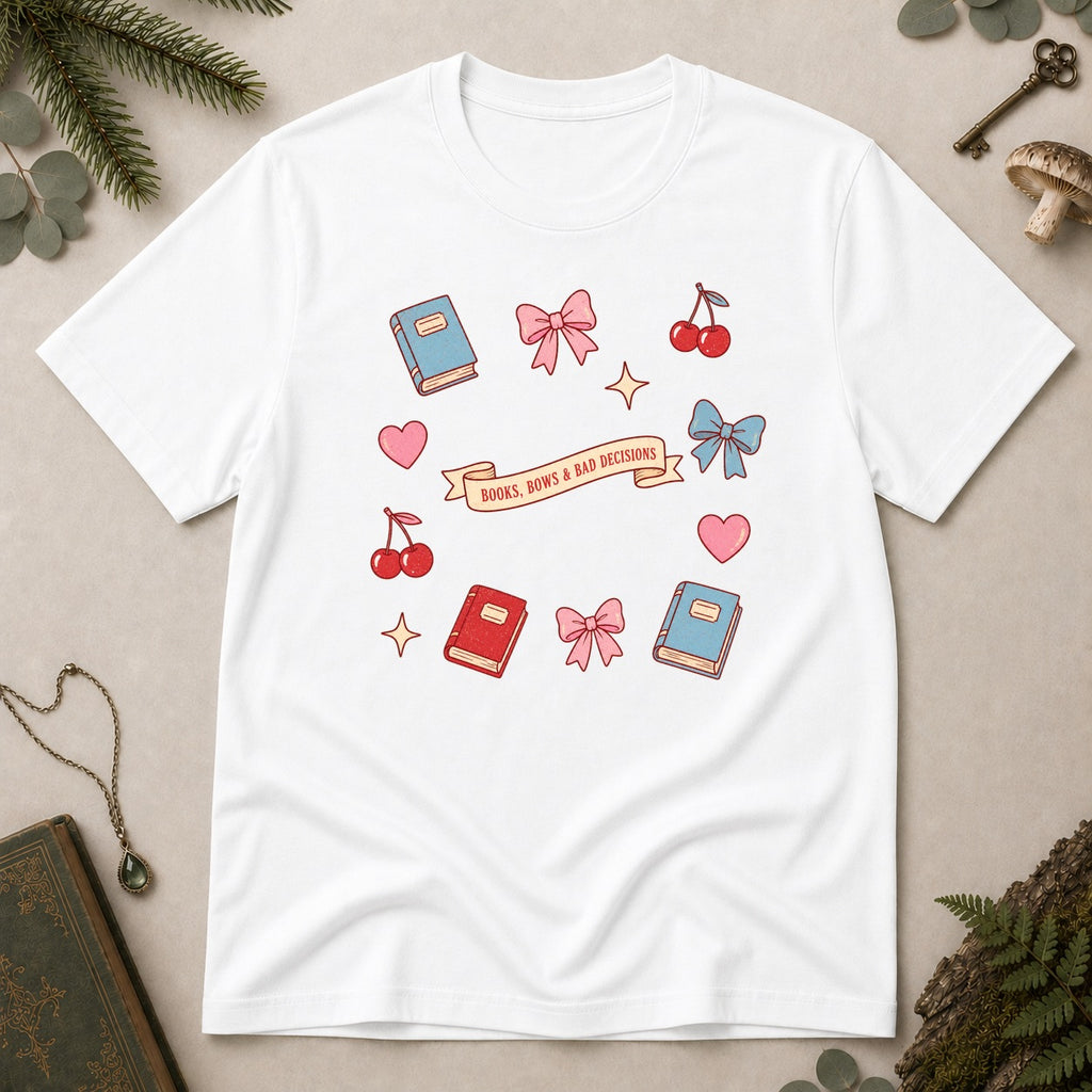 Books, Bows & Bad Decisions T-Shirt - White