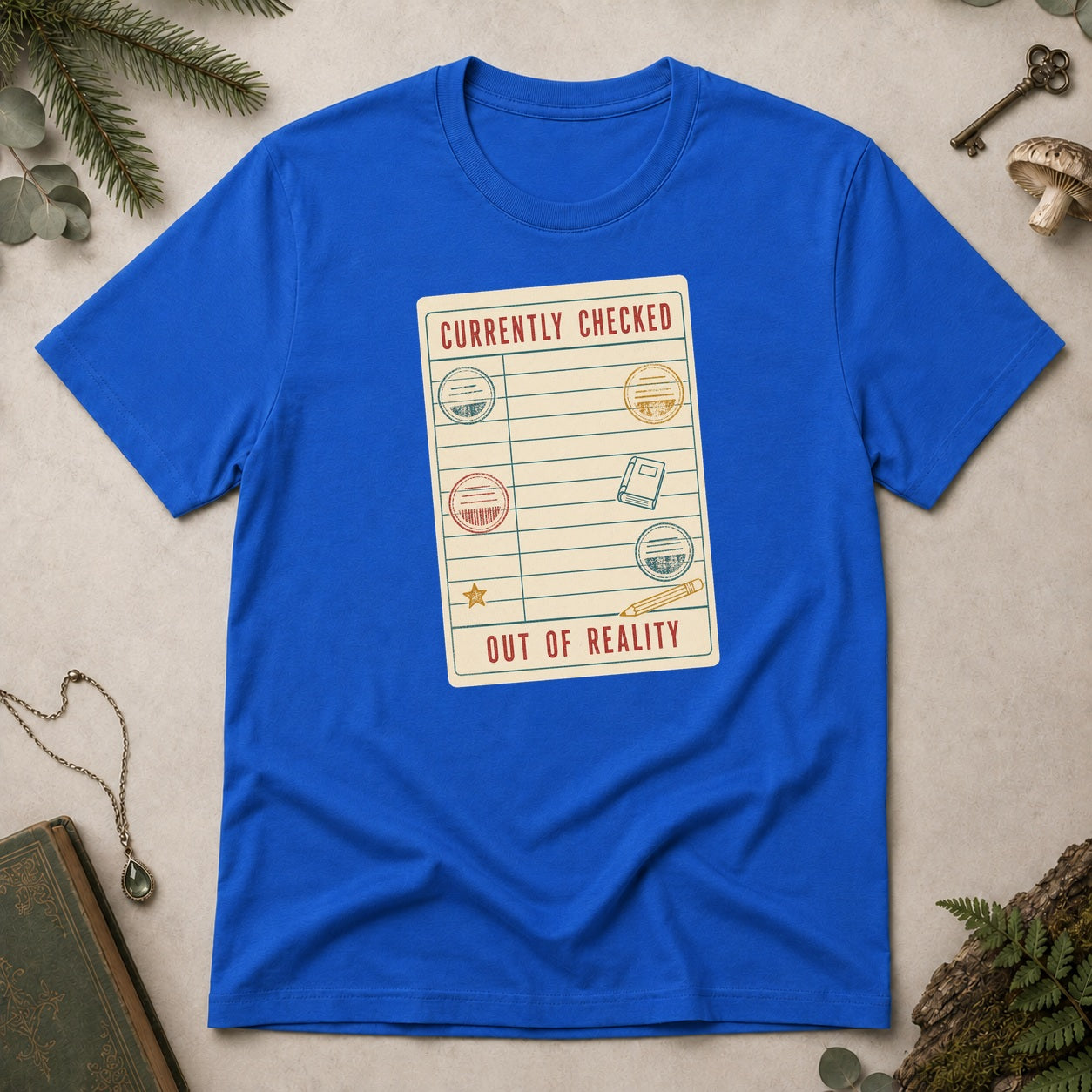 Currently Checked Out of Reality T-Shirt - Royal