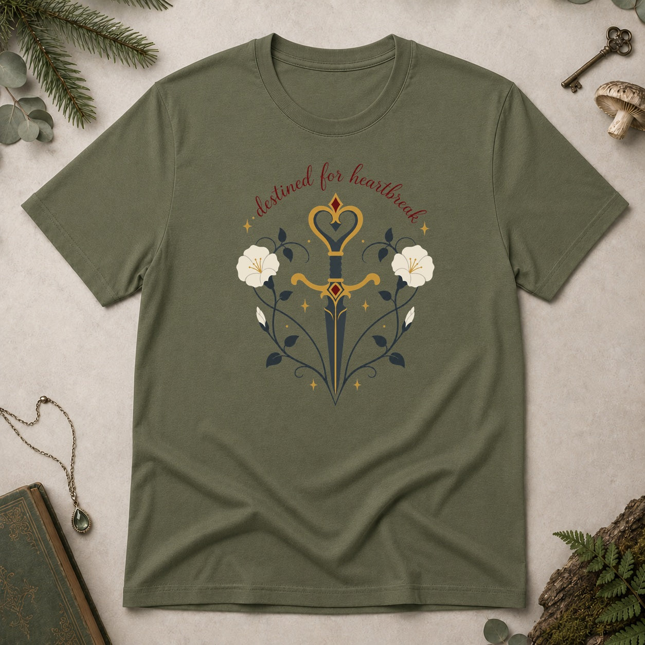 Destined for Heartbreak T-Shirt - Military Green