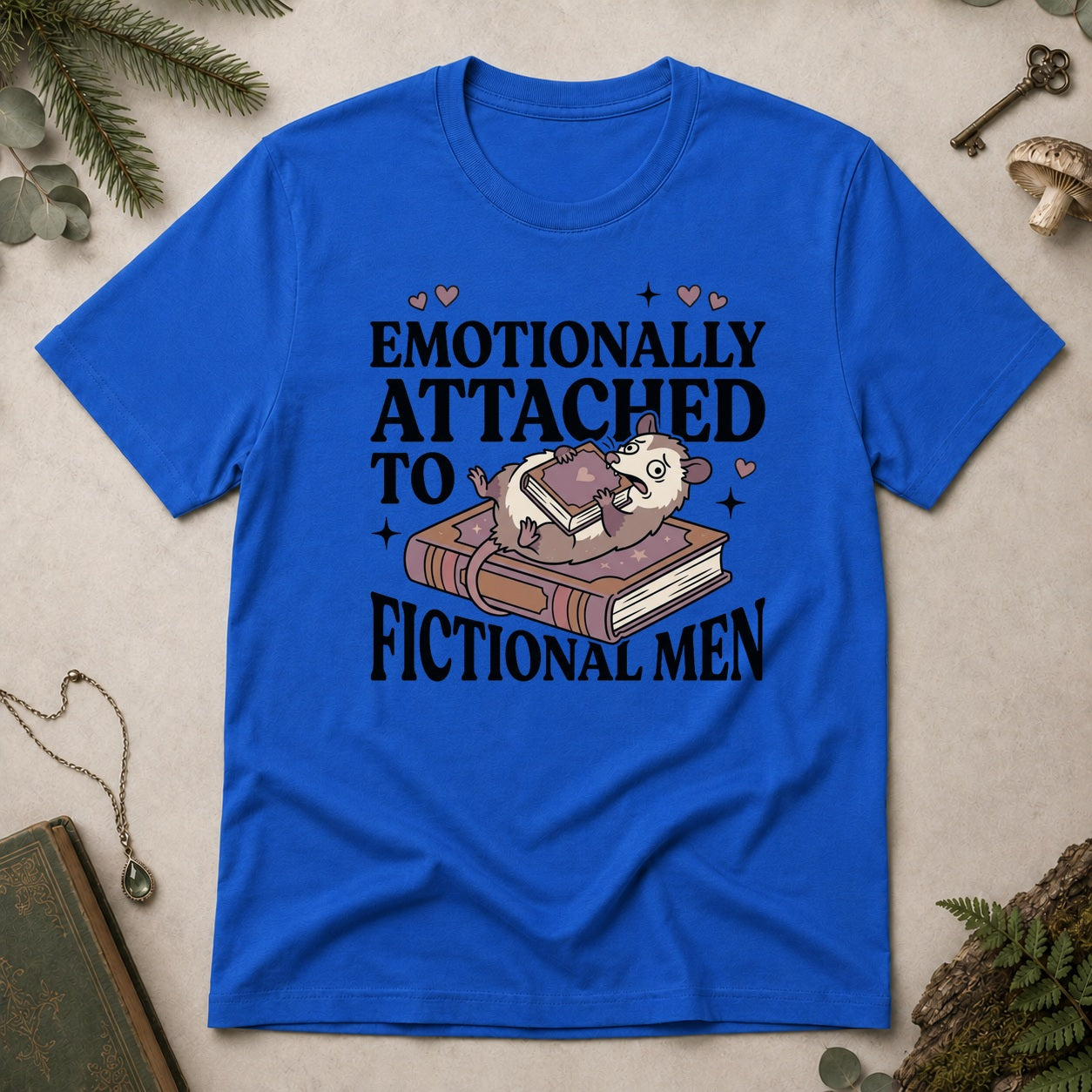 Emotionally Attached to Fictional Men T-Shirt - Royal