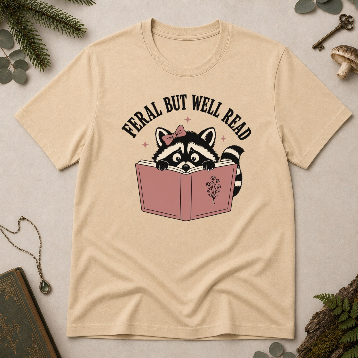 Feral But Well Read T-Shirt - Sand
