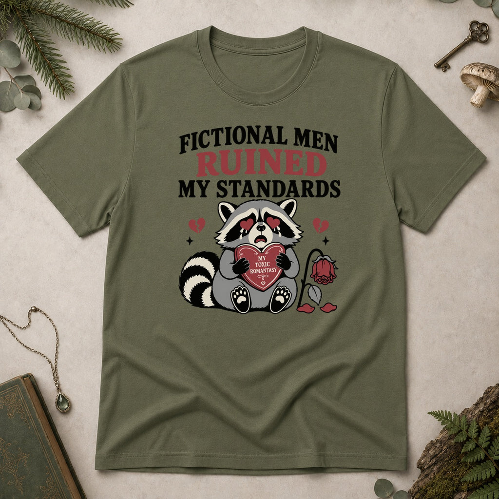 Fictional Men Ruined my Standards T-Shirt - Military Green