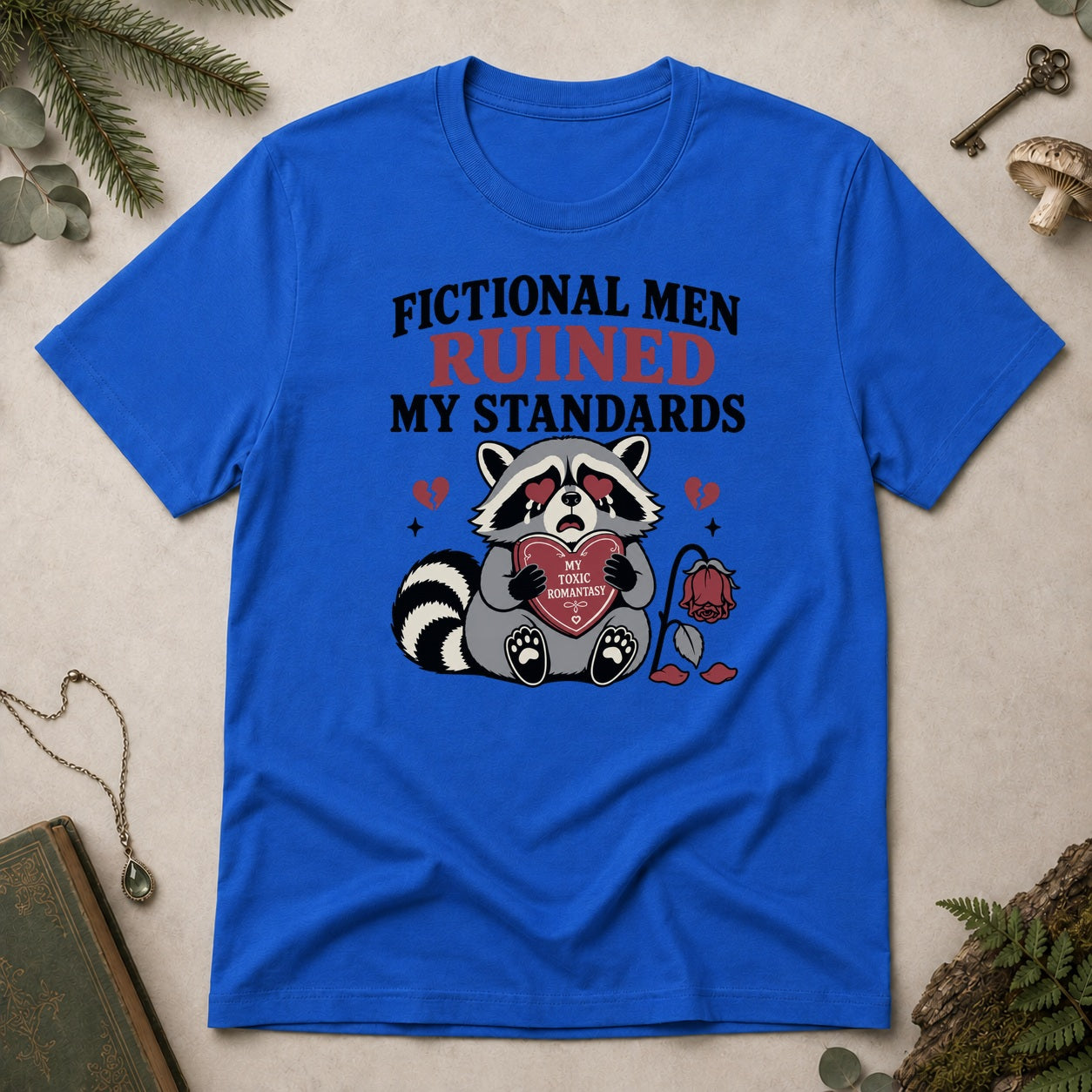 Fictional Men Ruined my Standards T-Shirt - Royal