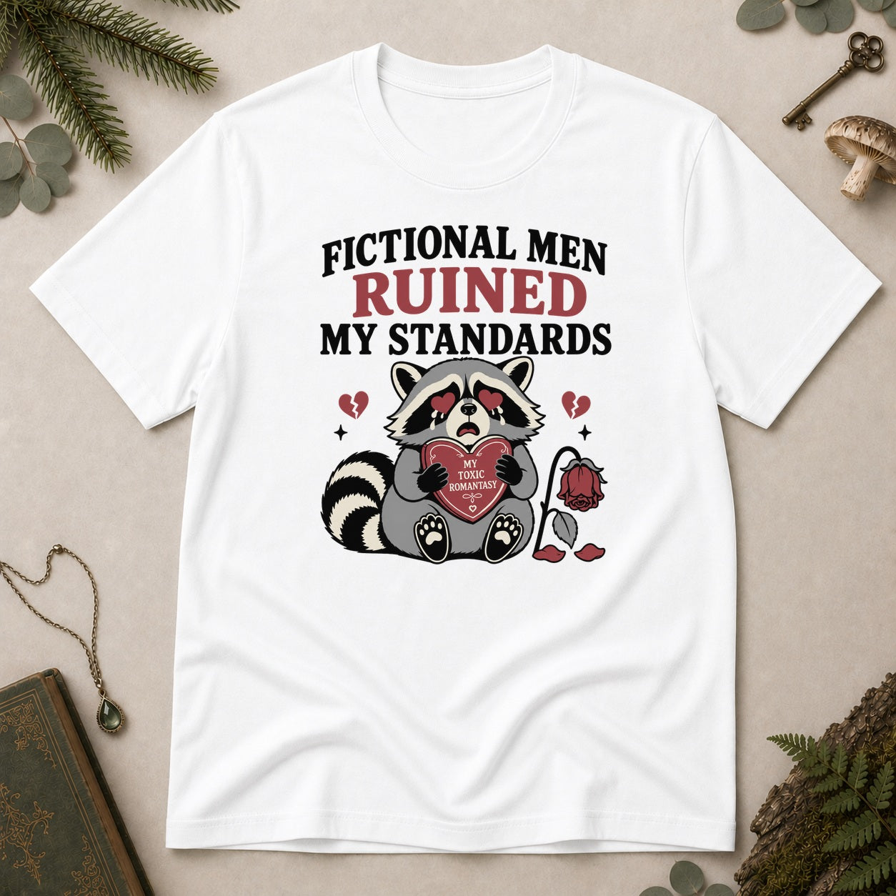 Fictional Men Ruined my Standards T-Shirt - White