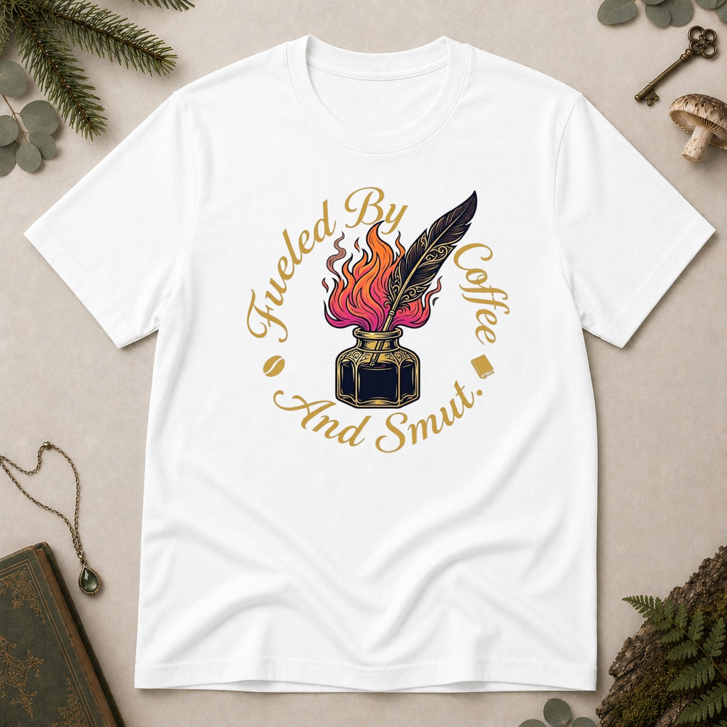 Fueled by Coffee and Smut T-Shirt - White
