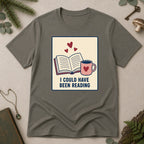I Could Have Been Reading T-Shirt - Charcoal