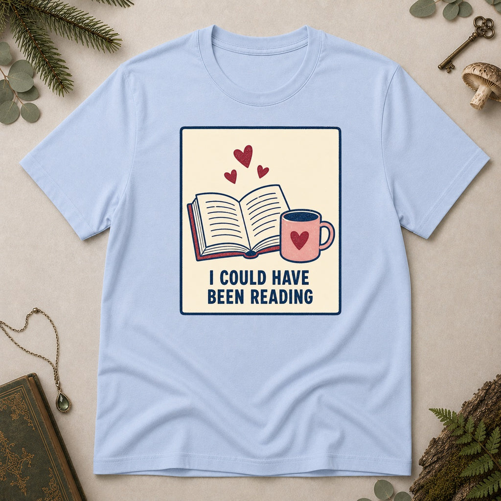 I Could Have Been Reading T-Shirt - Light Blue
