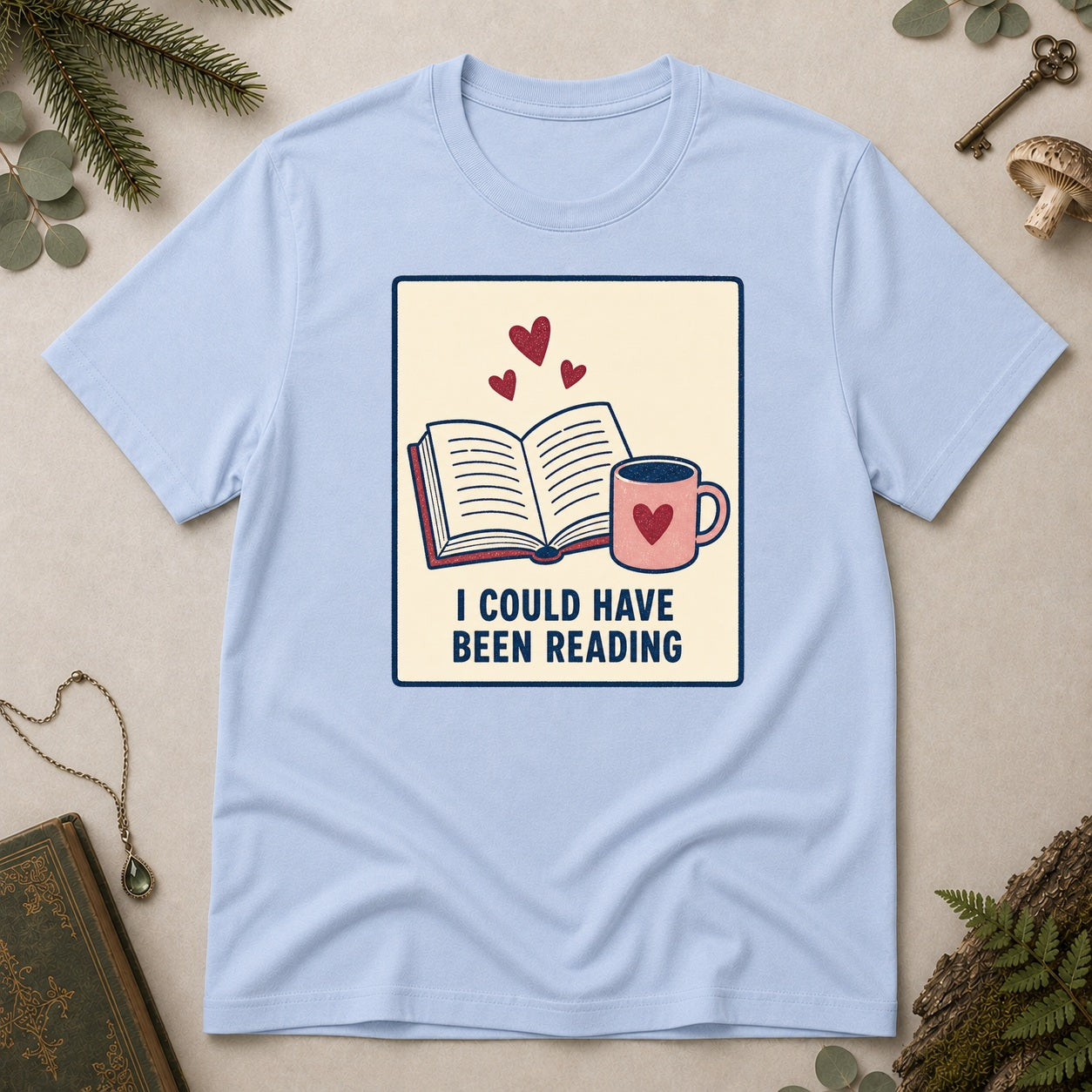 I Could Have Been Reading T-Shirt - Light Blue