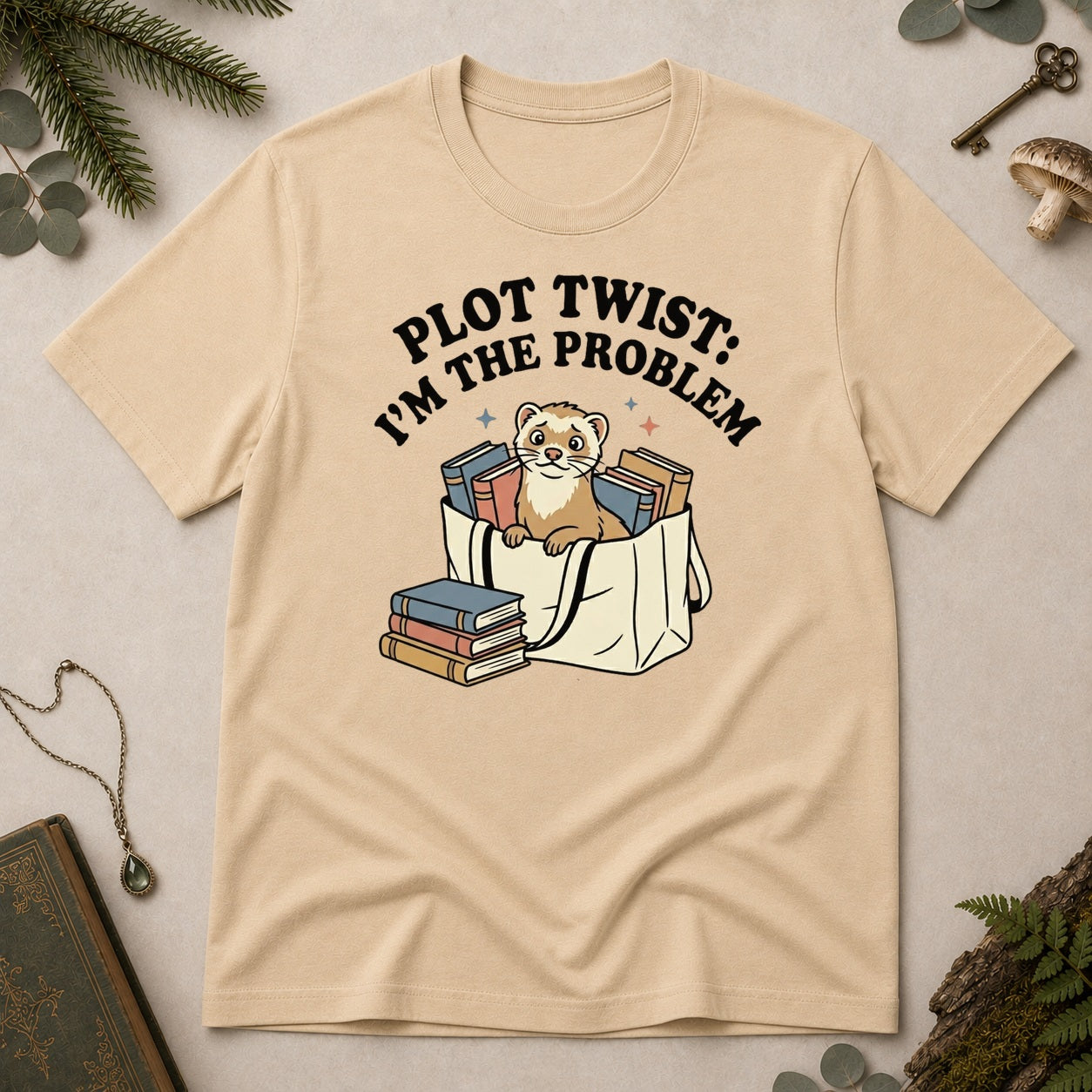 Im the Problem T-Shirt - Sand