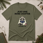 Just One More Chapter T-Shirt - Military Green