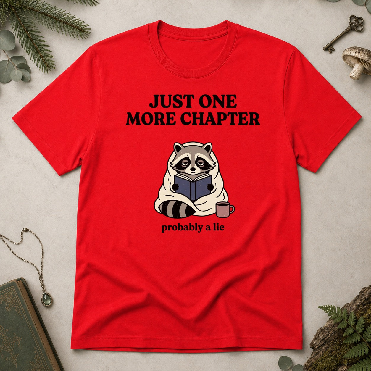 Just One More Chapter T-Shirt - Red