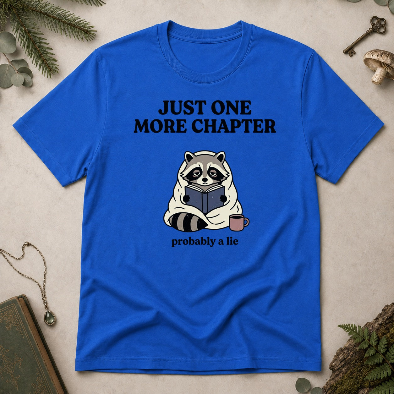 Just One More Chapter T-Shirt - Royal