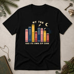 My TBR Has Its Own Zip Code T-Shirt - Black