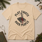 Plot Twists Over People T-Shirt - Sand