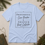 Professional Overthinker T-Shirt - Light Blue
