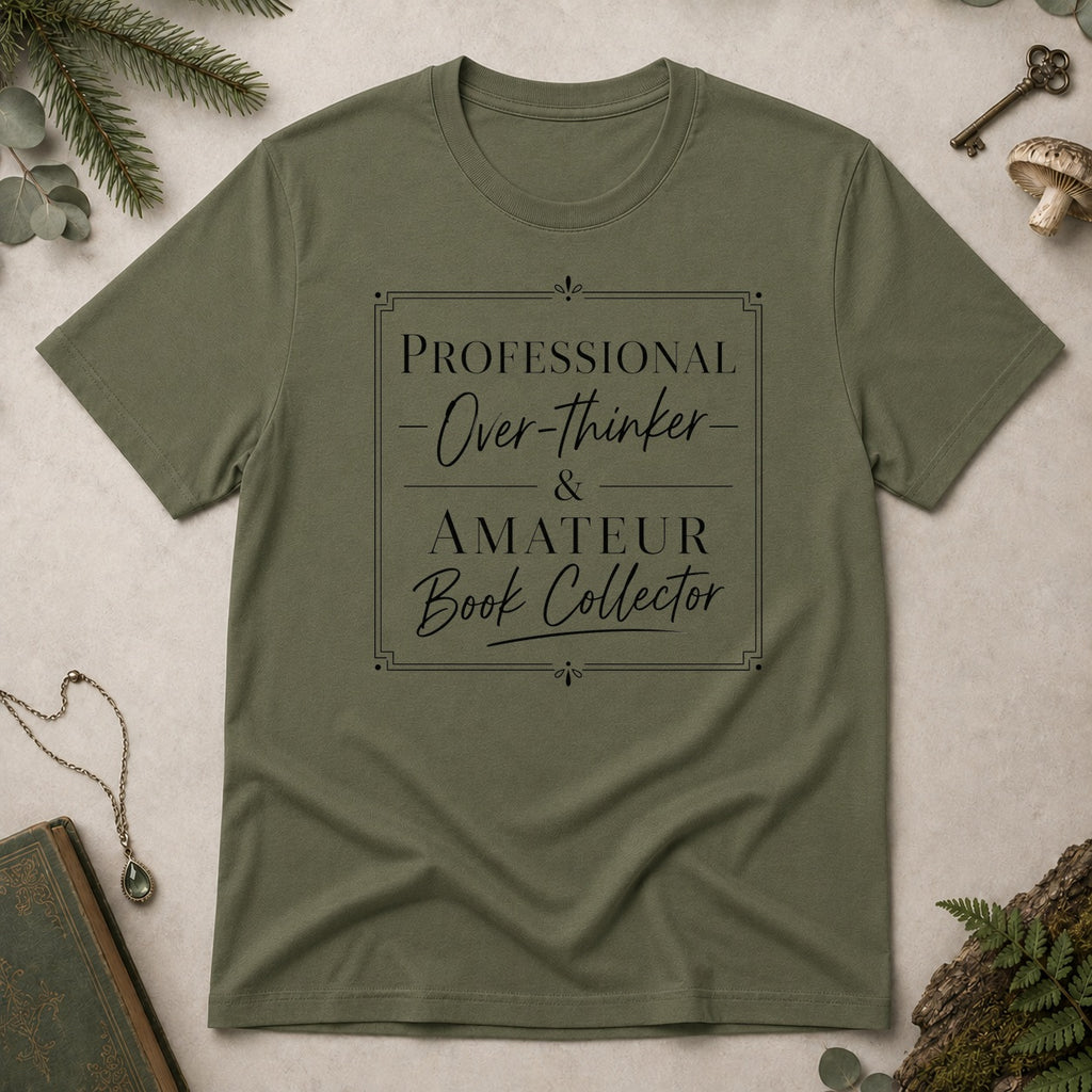 Professional Overthinker T-Shirt - Military Green