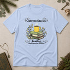 Reading and Ignoring T-Shirt - Light Blue