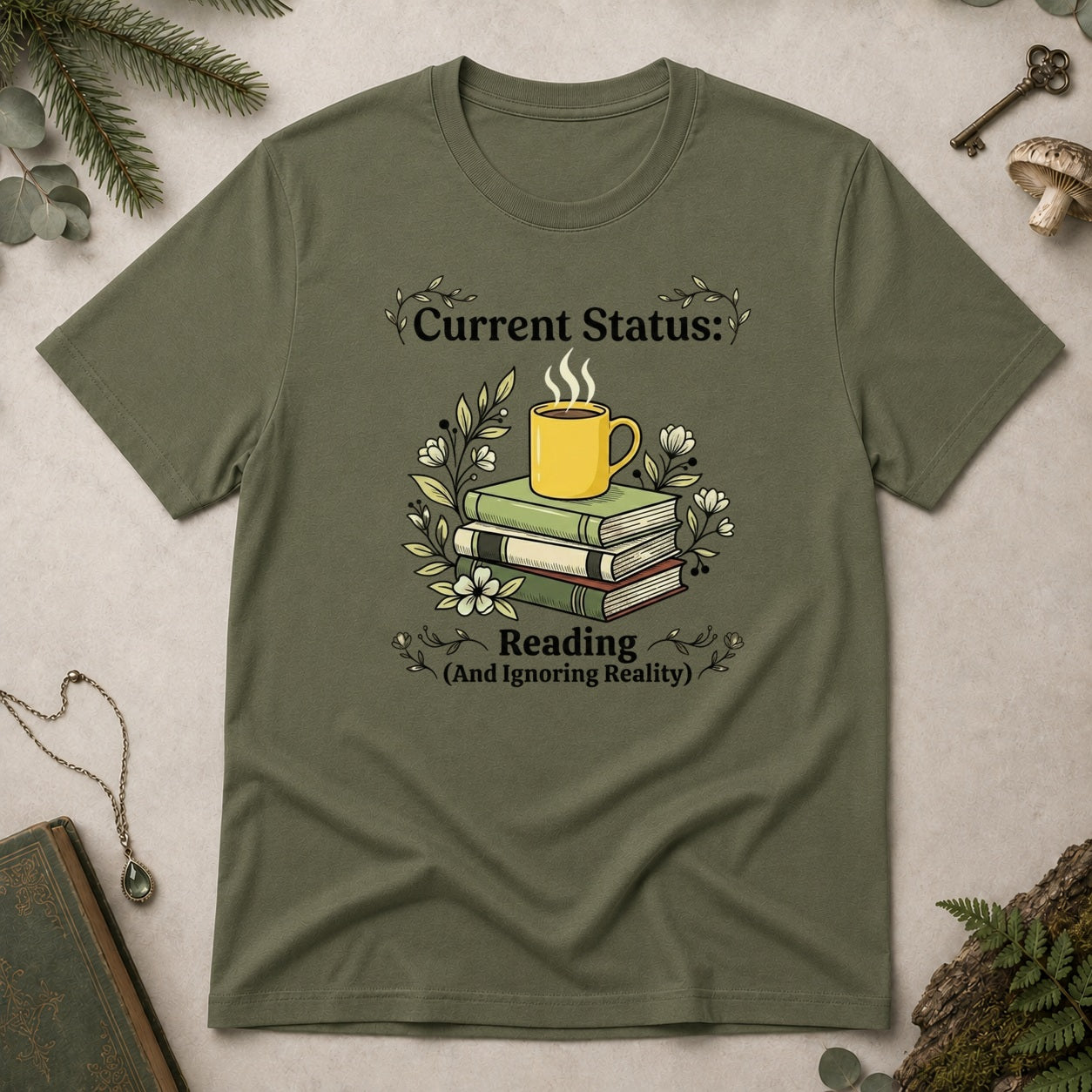 Reading and Ignoring T-Shirt - Military Green