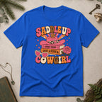 Saddle Up Cowgirl T-Shirt - Royal