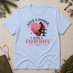 Save a Horse Ride a Cowboy T-Shirt - Light Blue