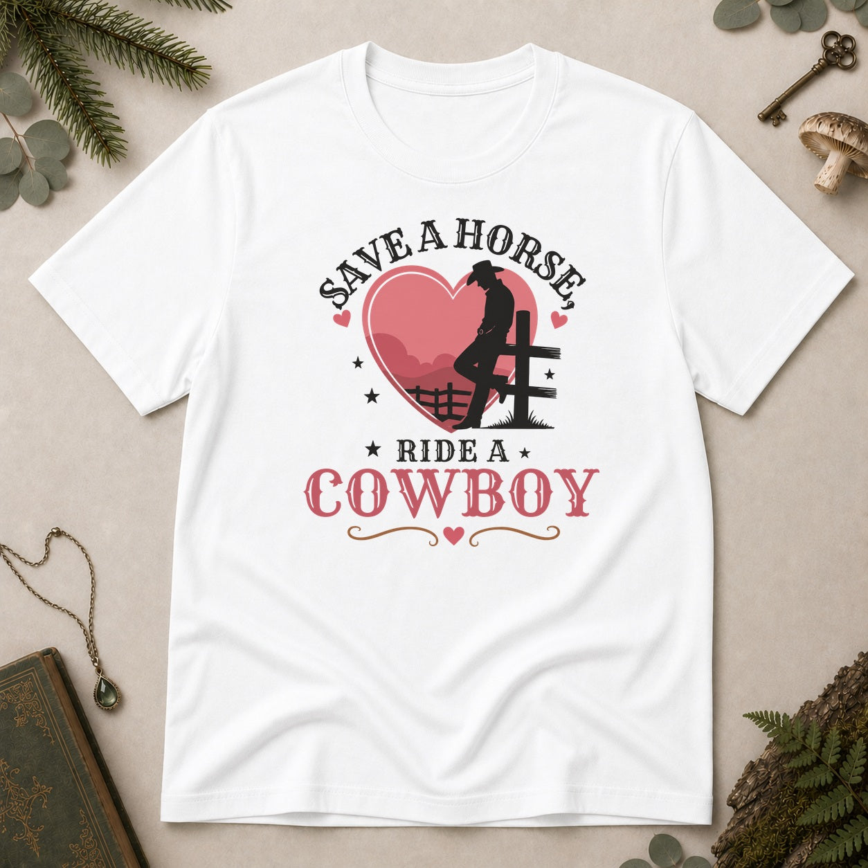 Save a Horse Ride a Cowboy T-Shirt - White