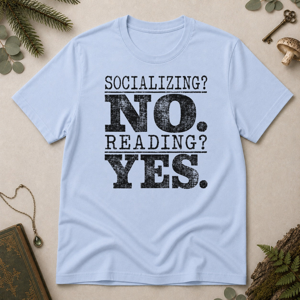 Socialising No T-Shirt - Light Blue