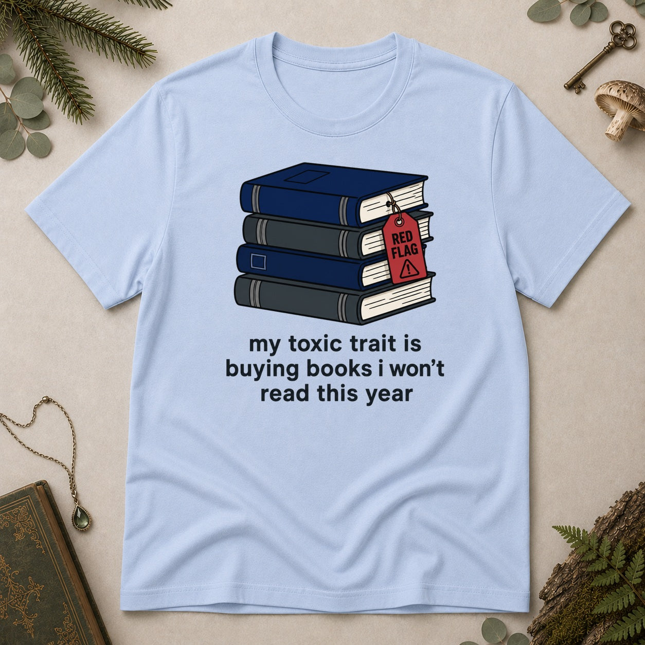 Toxic Trait 2 T-Shirt - Light Blue