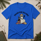 Trash for Villains T-Shirt - Royal